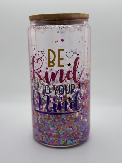 16oz Snow Globe Tumbler Bamboo Lid/Straw Be Kind to Your Mind