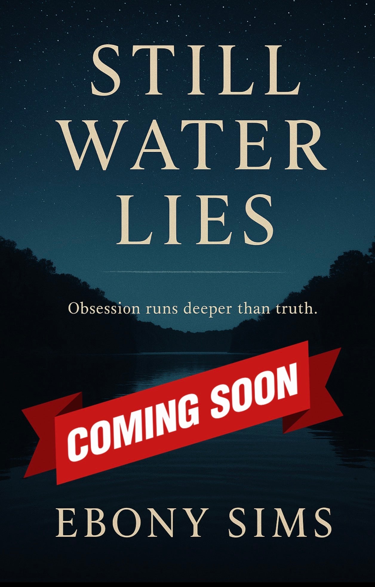 Still Water Lies... "Expected Release: September 2026"